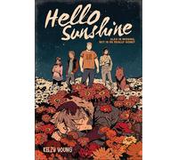 Hello Sunshine (A Graphic Novel)
