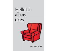 Hello To All My Exes