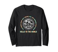 Hello to The World Global Unity Travel Passiast Traveler Manche Longue