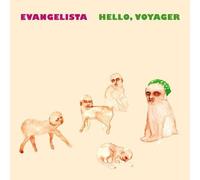 Evangelista Hello, Voyager (Vinyl)