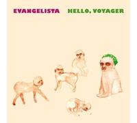 Evangelista – Hello, Voyager – Vinyle LP (Neuf)