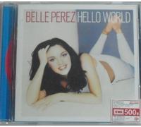 Perez Belle - Hello World [Import]