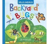 Hello, World! Backyard Bugs - [Livre en VO] Jill Mcdonald (Auteur)