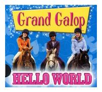 Grand Galop – Hello World (Bof)