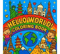 hello world! coloring book: Coloring book kids world