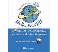 Carter Sande – Hello World! – Programmation informatique pour enfants et autres débutants