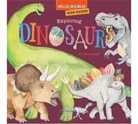 Hello World Kids Guides Exploring Dinosaurs by Jill McDonald Jill McDonald (Auteur)