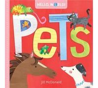 Hello World Pets by Jill Mcdonald Unknown (Auteur)