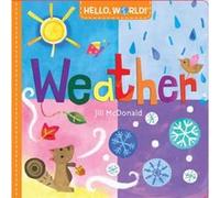 Hello World Weather by Jill McDonald Jill Mcdonald, (Auteur)
