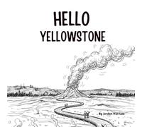 Hello Yellowstone