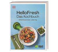 HelloFresh. Das Kochbuch: Einfach besser essen - jeden Tag