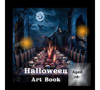 Helloween, Art Book: Grotesque Faces and Dark Art for a Truly Haunting Halloween A Creepy Halloween Art Book for Fans of the Macabre, Disturbingly Beautiful - Halloween Frights in Stunning Detail