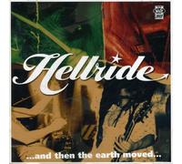 Hellride - and Then The Earth Moved [Import]