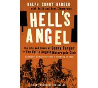 Hell's Angel: The Life and Times of Sonny Barger and the Hell's Angels Motorcycle Club.