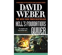 Hell's Foundations Quiver: A Novel in the Safehold Series