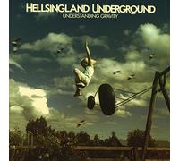 Hellsingland underground - Understanding Gravity [Import]