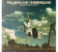 Hellsingland Underground - Understanding Gravity [Import]