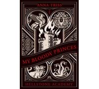 Hellstone Academy, Tome 1 : My Bloody Princes - Anna Triss - Hlab Eds - Poche - Roman