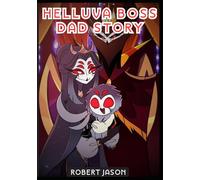 Helluva Boss Dad Story