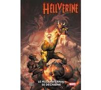 Hellverine T02 : Le Hulk Infernal se déchaîne Benjamin Percy (Auteur), Raffaele Ienco (Dessinateur)