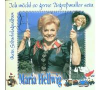Hellwig, Maria - Ich Möchte So Gerne Urgrossmutter Sein