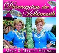 Hellwig,Maria & Margot - Diamanten der Volksmusik
