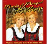 Hellwig,Maria U.Margot - Wenn'st Niemand Mehr Zum. [Import]