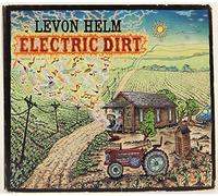 Helm, Levon - Electric Dirt [Import]