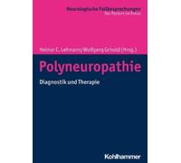 Helmar C. Lehmann Wolfgang Grisold Petra Baum Wolfgang B Polyneuropathie (Poche)