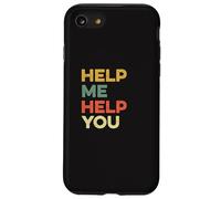 Helme Me Help You Funny Meme Viral Pop Culture Therapy Blague Coque pour iPhone SE (2020) / 7/8