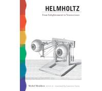 Helmholtz: From Enlightenment to Neuroscience