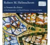 Helmschrott Robert M. : Kirchensonaten