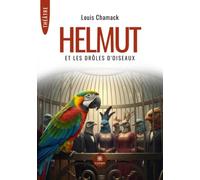 Helmut et les drôles d'oiseaux