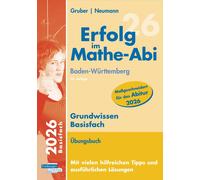 Helmut Gruber Rob Erfolg im Mathe-Abi 2026 Grundwissen Basisfach Baden- (Poche)