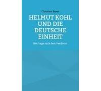 Helmut Kohl Und Die Deutsche Einheit