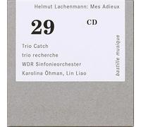 Helmut Lachenmann - Helmut Lachenmann: Streichtrio Nr.2 Mes Adieux [CD]