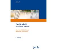 Helmut Linhart Der Bescheid: Form, Aufbau und Inhalt - Eine Arbeitshilfe (Poche)