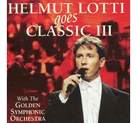 Helmut Lotti - Helmut Lotti - Helmut Lotti Goes Classic III - CMC Special - 07243 5 56915 2 1, CMC Special - 556 9152