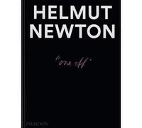 Philippe Garner – Helmut Newton: One-off – Relié – Phaidon Press