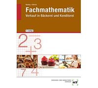 Helmut Nuding Klaus Ulbr Fachmathematik: Verkauf in Bäckerei und Kondito (Poche)