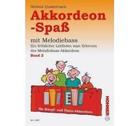 Helmut Quakernack Akkordeon Spass volume 2 (Poche)