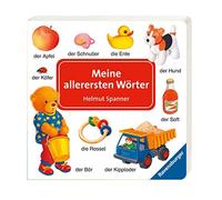 Helmut Spanner Meine allerersten Wörter: Ab 9 Monate (Poche)