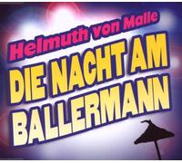 Helmuth Von Malle - Die Nacht Am Ballermann [Import]