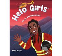 Helo Girls®: The Air Ambulance Pilot