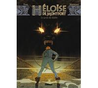 Héloïse de Montfort - Tome 02: Le pont du diable
