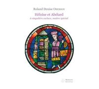 Héloïse et Abélard À singulière esclave, maître spécial - Roland Oberson - Hermann - broché - Essai