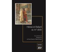 Héloïse et Abélard au XIXe siècle - Florence Fix - Presses Universitaires De Dijon - broché - Essai