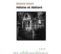 Héloïse et Abélard - Etienne Gilson - Vrin - Livre