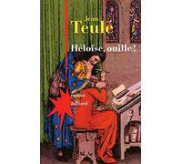 Héloïse, ouille ! de Jean TEULÉ (5 mars 2015) Broché