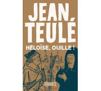 Héloïse, ouille ! - Jean Teulé - Pocket - Poche - Roman